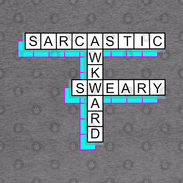 Sarcastic, awkward, sweary by SHMITEnZ